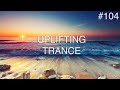 ♫ Uplifting Trance Mix #104 | October 2020 | OM TRANCE