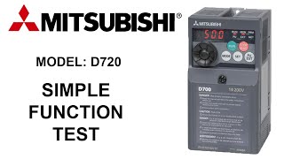MITSUBISHI D700 / D720 frequency inverter FR-D720S-025K-EC (220VAc / 0.25kW) Basic function test