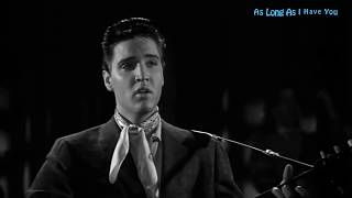 Video thumbnail of "Elvis Presley - As Long As I Have You"