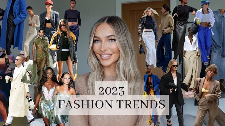 TOP 10 FASHION TRENDS FOR 2023 - WHAT'S IN & WHAT'...