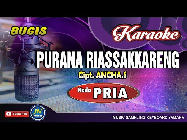 Purana Riassakareng_Bugis Karaoke No Vocal_Nada Pria Atau Cowok class=