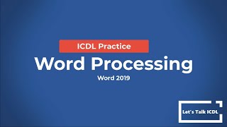 ICDL Practice - Documents (Word Processing) - Syllabus 5.0 (Word 2019)