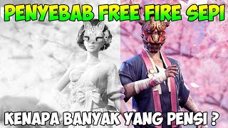 PENYEBAB FREE FIRE SEPI | KENAPA BANYAK YANG PENSIUN MAIN FF ? #FREEFIRE #PENSIFF #garenafreefire
