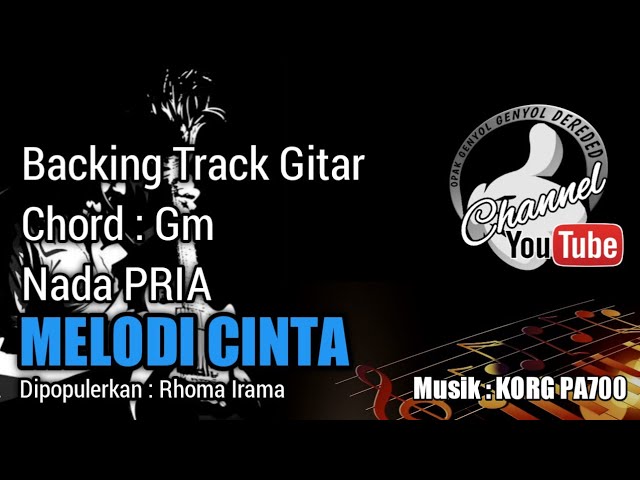MELODI CINTA Backing Track GITAR - Rhoma Irama - Chord Gm || KORG PA700 class=