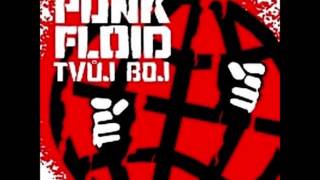 PUNK FLOID - Tvuj boj