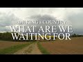 for KING & COUNTRY - What Are We Waiting For? (Lyrics)