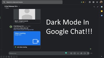 Dark Mode in Google Chat!!!