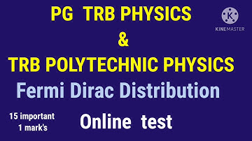 Pg trb physics / Trb  polytechnic physics /fermi dirac distribution /online test