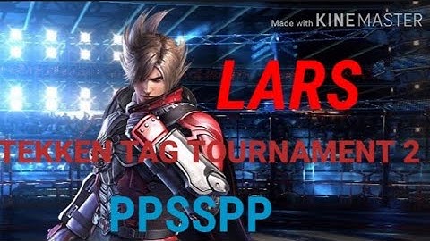 TEKKEN TAG GLOBAL EDITION TEKKEN TAG TOURNAMENT 2 MOD GAMEPLAY LARS