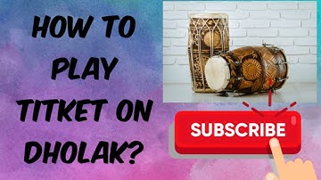 Learn How to Play TIRKIT on Dholak | Tirkite Bajana Sikhe | 2025 🎶