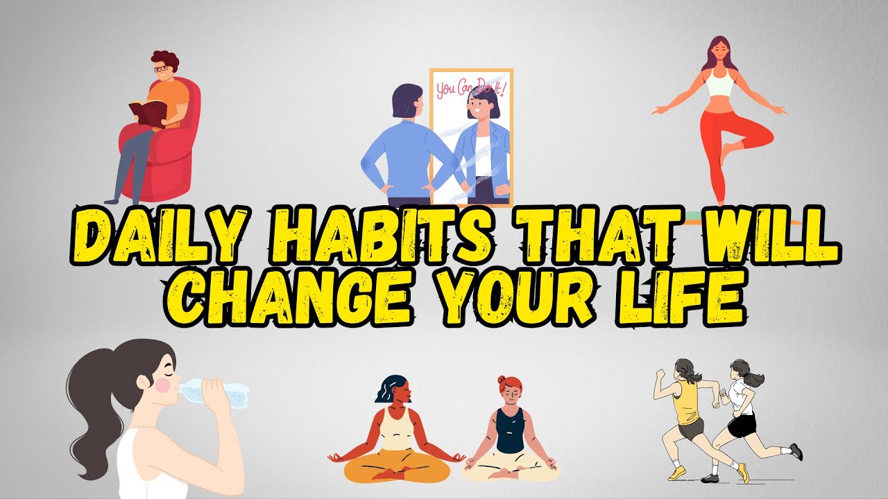 How to Transform Your Life with 10 Simple Daily Habits! - YouTube