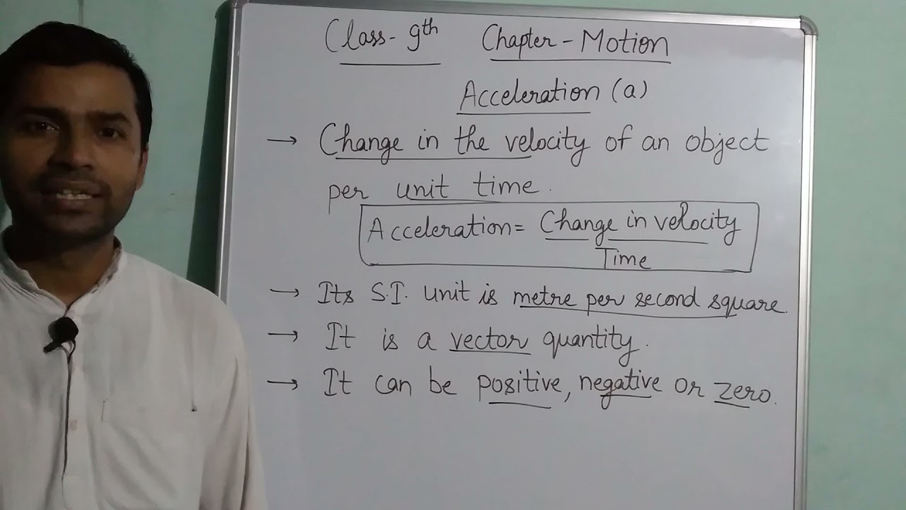 Speed , Velocity and Acceleration; NCERT PHYSICS Class 9