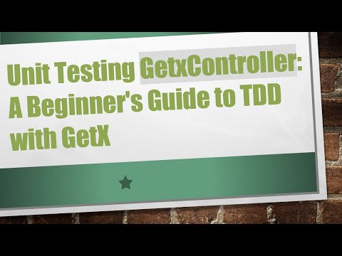 Unit Testing GetxController: A Beginner's Guide to TDD with GetX