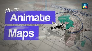 Famous DaVinci Resolve how to animate maps| Mograph Monday Profile