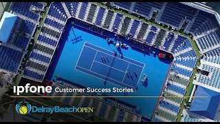 Customer Success Stories – Delray Beach Open