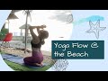 Yoga flow @ the Beach | Payag ni Yuyu
