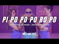 Pi po po po ro po  pedrinha moraes   indancer class  coreografia