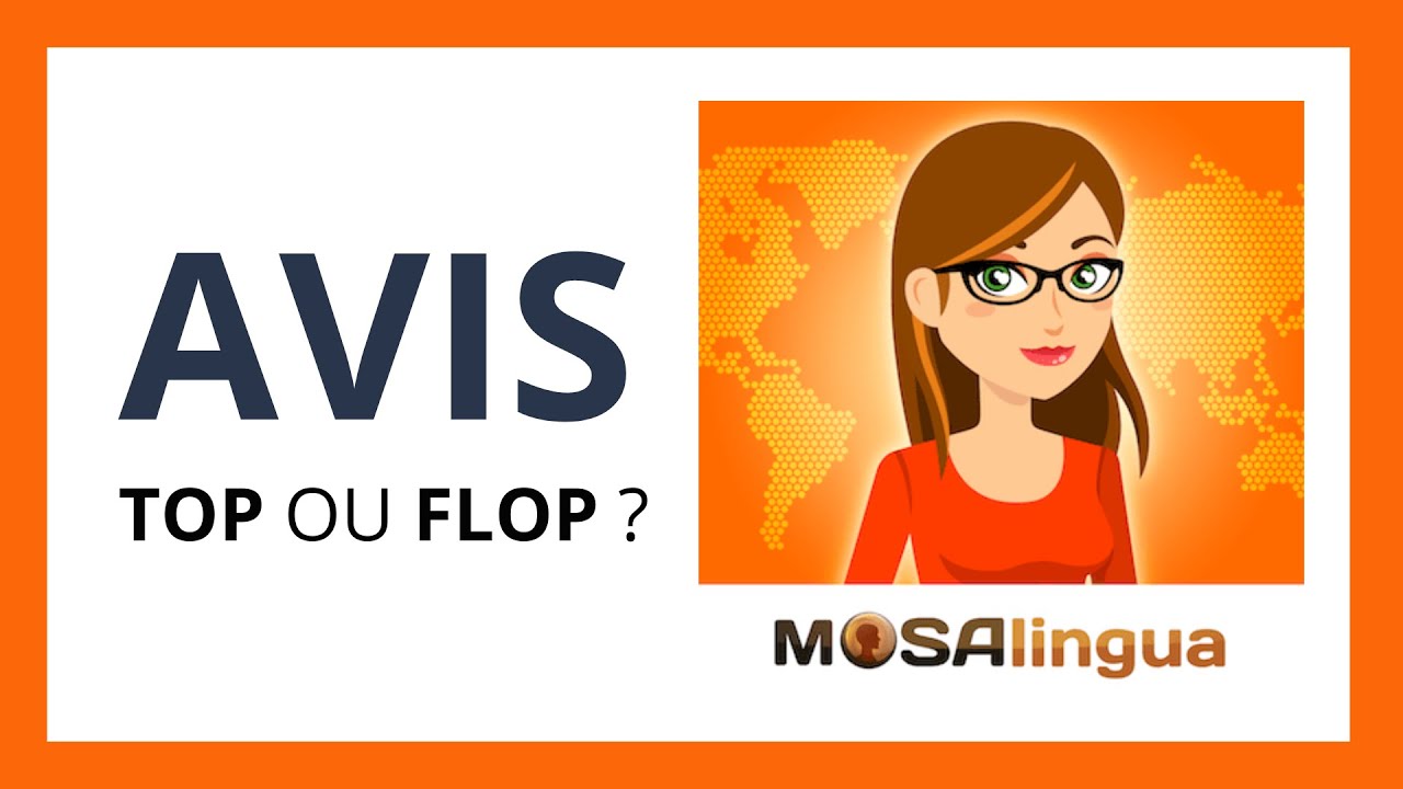 MOSALINGUA : AVIS COMPLET (Meilleure App pour Apprendre l'Anglais, Espagnol, Italien, etc..)