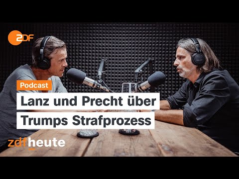 Podcast: Trump vor Gericht - Einfluss auf US-Wahlkampf? | Lanz \u0026 Precht