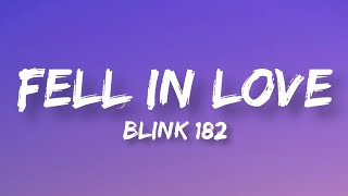 Fell In Love | Blink 182 | Lyrics Video