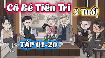 (Full) Tập 1-20 │ Cô Bé Tiên Tri: Noãn Bảo 3 Tuổi │ Thiết Review