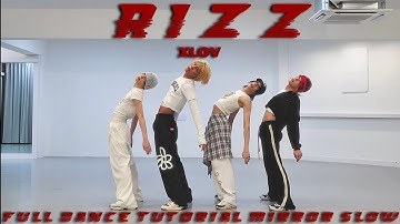 XLOV-RIZZ FULL DANCE TUTORIAL MIRROR SLOW 