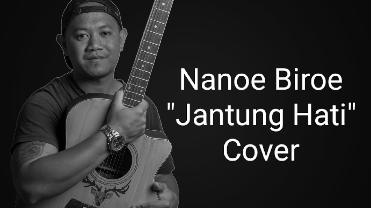 Nanoe biroe Jantung Hati cover