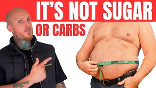 The #1 Thing that STOPS You From Losing Belly Fat: Not Sugar or Carbs The 1 Thing That Stops You From Losing Belly Fat Not Sugar Or Carbs