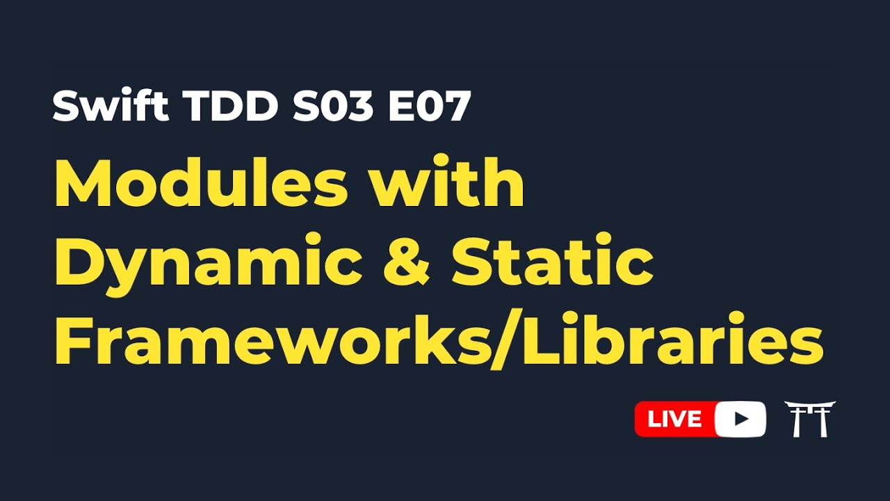 S03E07: Differences in Dynamic & Static Frameworks/Libraries | Professional iOS Engineering Series