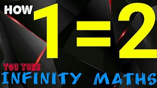 How   1=2    【 INFINITY MATHS ]