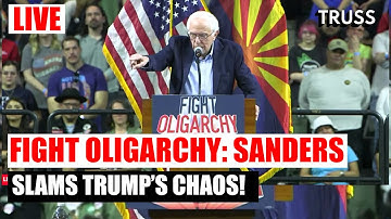 LIVE | FIGHT OLIGARCHY: Bernie Sanders SLAMS Trump’s Executive Orders at Massive Tempe Rally! |TRUSS