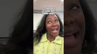summer break is so close! #elementaryteacher #teacherlife #countdown #blackeducator