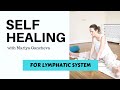 Kundalini Yoga For Cleansing And Improving The Lymphatic System - The Kundalini Yoga Self Healing