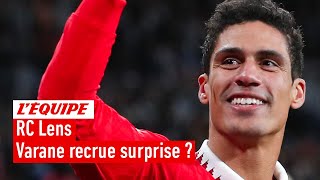 RC Lens - Vers un potentiel retour de Raphaël Varane ?