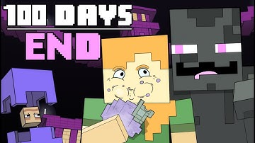 100 Days - [Minecraft End]