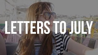Letters to July /// 15 (by Doddleoddle)