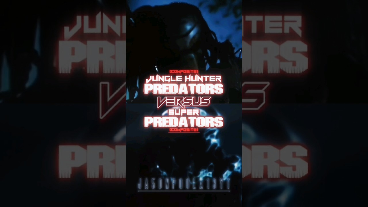 Jungle Hunter Predator (Comp) Vs Super Predator (Comp) 
