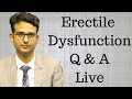 Live erectle dysfunction ed napunsakta ling me tanav na hona questions and answers q and a