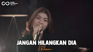 JANGAN HILANGKAN DIA - ROSSA Cover by Nabila Maharani