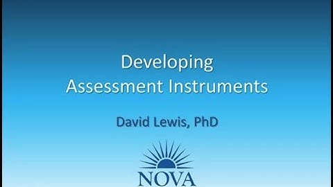 Developing Assessment Instruments