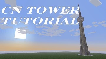 Minecraft CN Tower + Tutorial