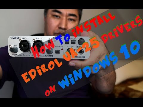 How To Install Edirol UA-25 drivers On Windows 10 - 2019