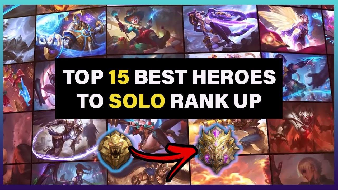 Top 15 Best Heroes To Solo Rank Up (Updated) MLBB YouTube