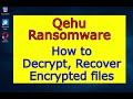 Qehu virus (ransomware). How to decrypt .Qehu files. Qehu File Recovery Guide.