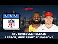 NFL Schedule Release Reaction! Lebron To Celtics? Mike Trout To Red Sox? | The Tim Crowley Show