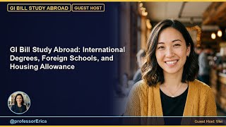 GI Bill Study Abroad: International Degrees, Foreign Schools, and Housing Allowance