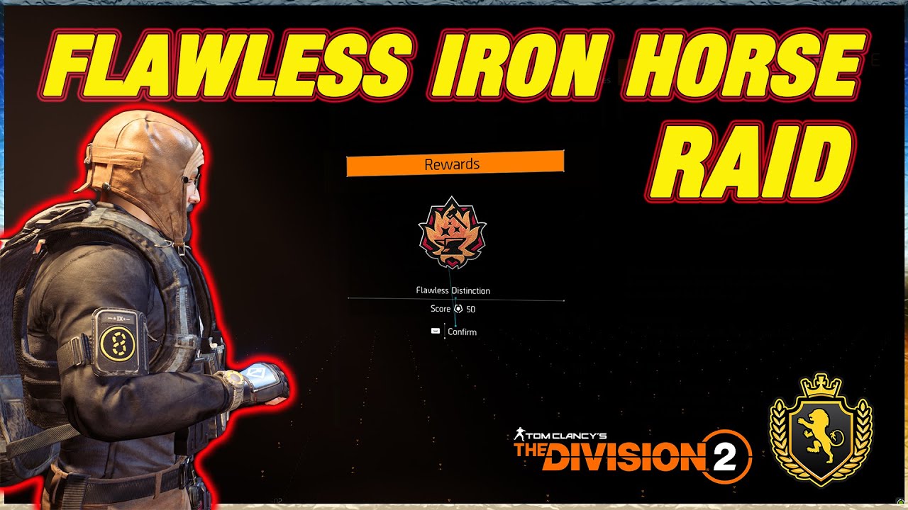 FLAWLESS IRON HORSE RAID TEAM L.O.K // The Division 2 YouTube