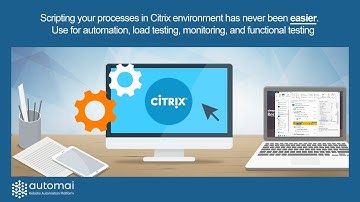 Using Automai to script a Citrix process.