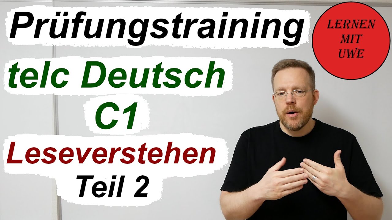 Telc Prufung Textverstehen Telc C1 telc Deutsch C1 – Prüfung / 02 / Erklärung und Tipps zum Leseverstehen