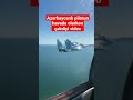 Azノ决baycanlトア Pilotun Havada Olarkノ冢 テァノ冖diyi Video BAKU TV Azノ决baycanlトア Pilotun Havada Olarkノ冢 テァノ冖diyi Video BAKU TV